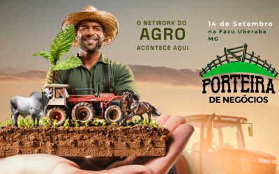 A Porteira de Negócios – O Evento que Conecta  o Agronegócio do Triângulo Mineiro