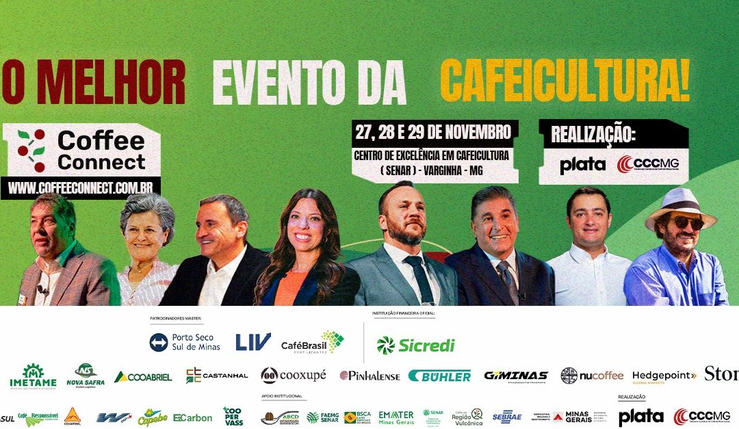 Coffee Connect: Fórum Inédito da Cafeicultura Brasileira em Varginha
